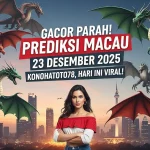 Gacor Parah! Prediksi Macau 23 Desember 2025 Konohatoto78, Hari Ini Viral! - keluaranterkini.com