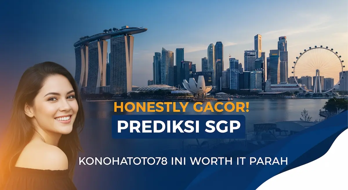 Honestly Gacor! Prediksi SGP 31 Desember 2025 Konohatoto78 Ini Worth It Parah - keluaranterkini.com
