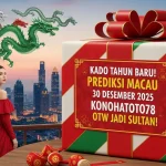 Kado Tahun Baru! Prediksi Macau 30 Desember 2025 Konohatoto78 Otw Jadi Sultan! - keluaranterkini.com