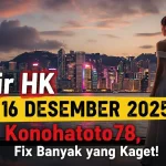 Syair HK 16 Desember 2025 Konohatoto78, Fix Banyak yang Kaget! - keluaranterkini.com