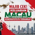 Wajib Cek! Keluaran Macau 17 Desember 2025 Konohatoto78 Terhangat - keluaranterkini.com