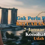 Gak Perlu Pusing, Keluaran SGP 7 Januari 2026 Konohatoto78 Udah Ready! - keluaranterkini.com
