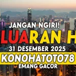 Jangan Ngiri! Keluaran HK 31 Desember 2025 Konohatoto78 Emang Gacor - keluaranterkini.com
