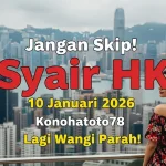 Jangan Skip! Syair HK 10 Januari 2026 Konohatoto78 Lagi Wangi Parah! - keluaranterkini.com