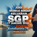 Jebol Brankas Bandar! Keluaran SGP 17 Januari 2026 Konohatoto78 Emang Gila! - keluaranterkini.com