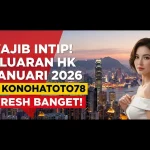 Wajib Intip! Keluaran HK 1 Januari 2026 di Konohatoto78 Fresh Banget! - keluaranterkini.com